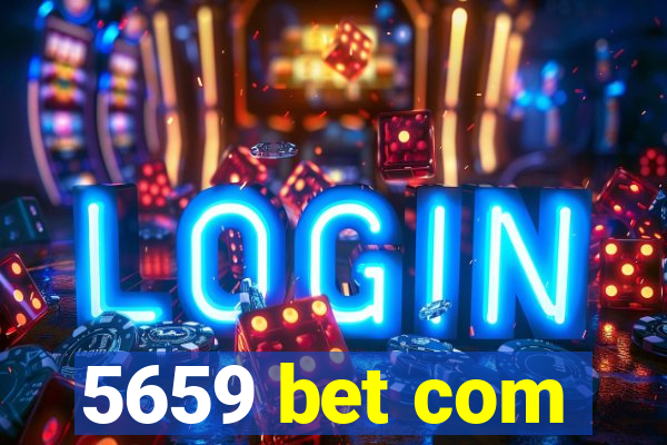 5659 bet com